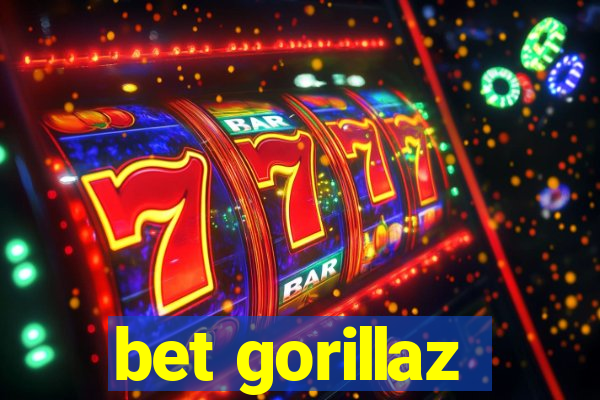bet gorillaz